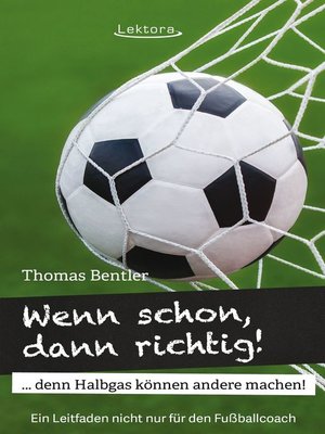 cover image of Wenn schon, dann richtig!